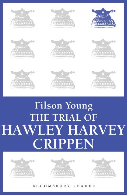 Trial of H.H. Crippen, Filson Young