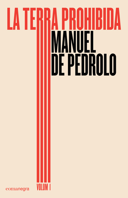 La terra prohibida (volum 1), Manuel de Pedrolo Molina