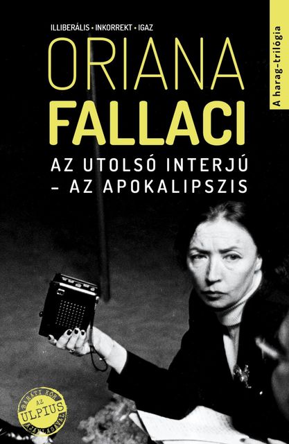 Az utolsó interjú – Az apokalipszis, Oriana Fallaci