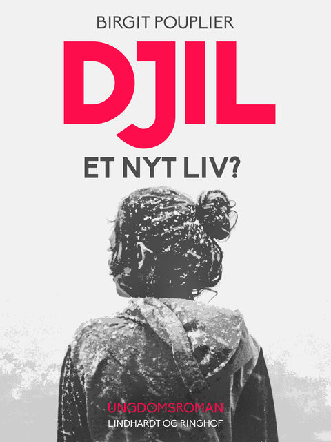 Djil – et nyt liv, Birgit Pouplier