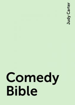 Comedy Bible, Judy Carter