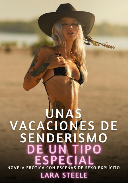 Unas vacaciones de senderismo de un tipo especial, Lara Steele