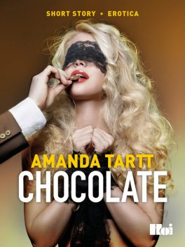 Chocolate, Amanda Tartt