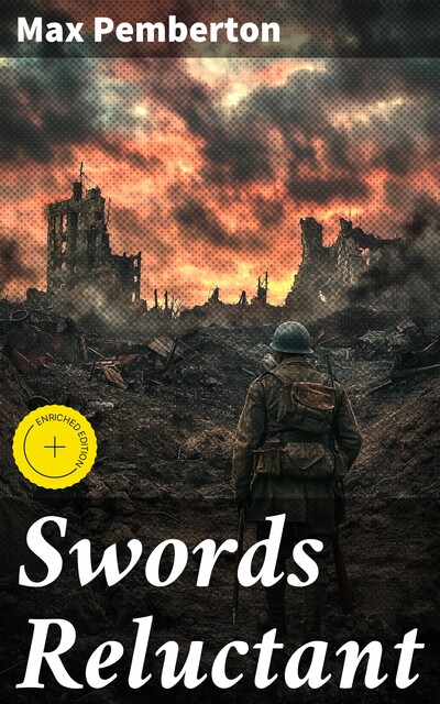 Swords Reluctant, Max Pemberton