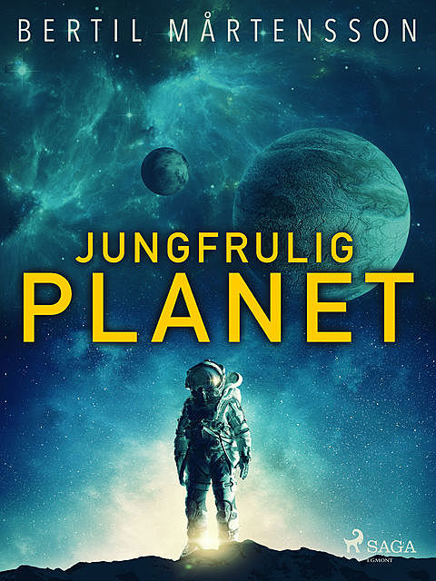Jungfrulig Planet, Bertil Mårtensson
