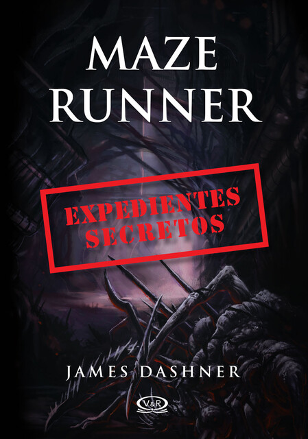Maze Runner: Expedientes secretos, James Dashner