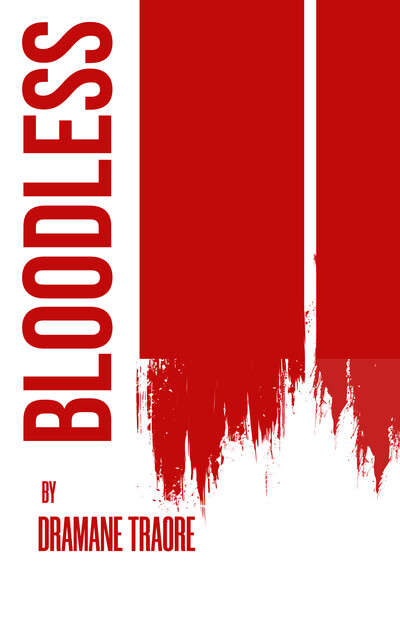 Bloodless, Dramane Traore