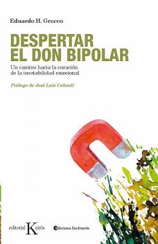 Despertar el don bipolar, Eduardo H. Grecco