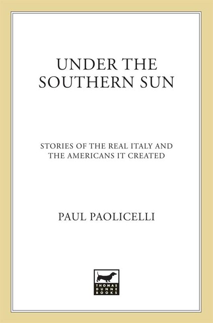 Under the Southern Sun, Paul Paolicelli
