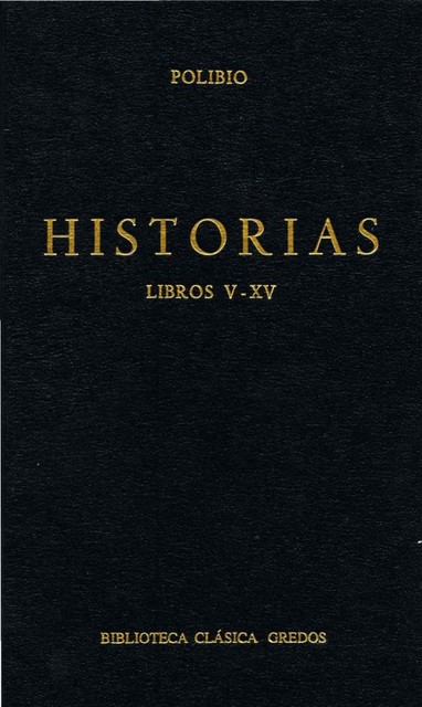 Historias. Libros V-XV, Polibio