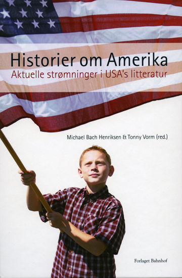 Historier om Amerika, Michael Bach Henriksen, Tony Vorm
