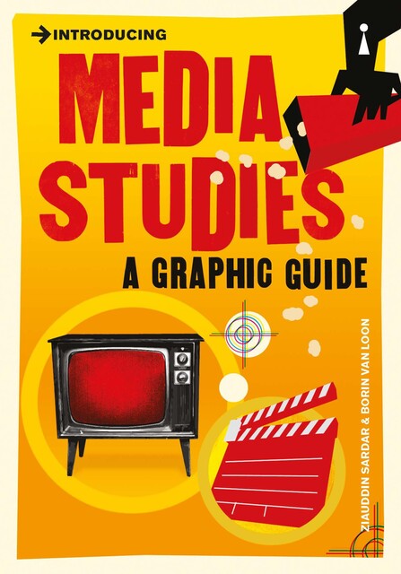 Introducing Media Studies Introducing Media Studies, Ziauddin Sardar