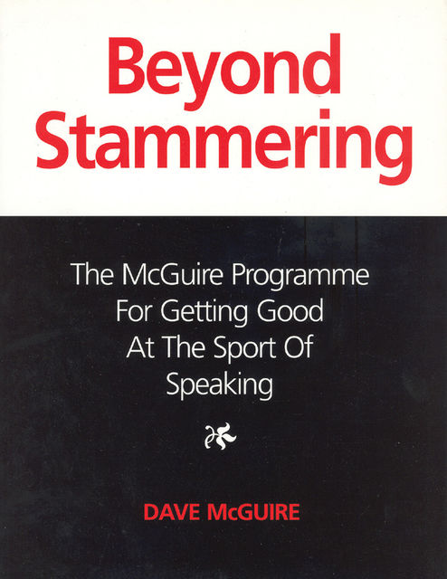 Beyond Stammering, Dave McGuire