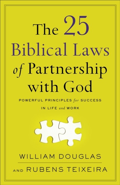 25 Biblical Laws of Partnership with God, William Douglas
