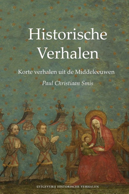 Korte verhalen uit de Middeleeuwen, Paul Christiaan Smis