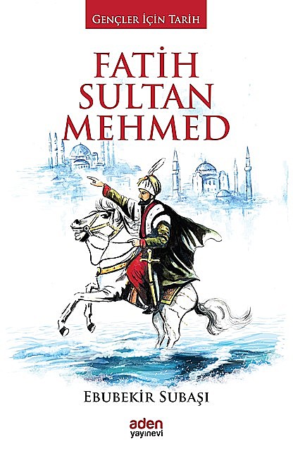 Fatih Sultan Mehmed, Ebubekir Subaşı
