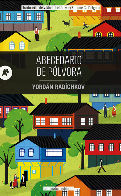Abecedario de pólvora, Yordán Radíchkov