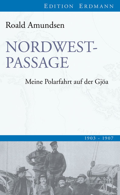 Nordwestpassage, Roald Amundsen