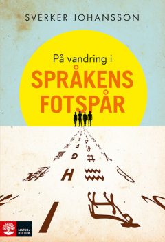 På vandring i språkens fotspår, Sverker Johansson