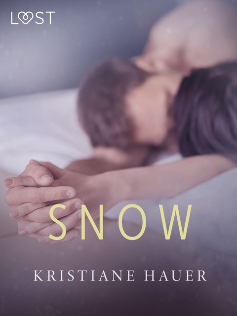Snow – erotic short story, Kristiane Hauer