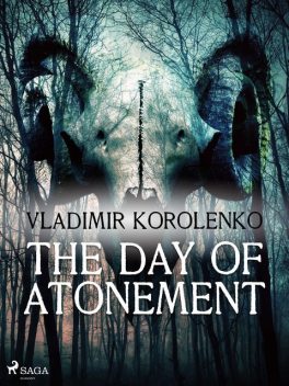 The Day of Atonement, Vladimir Korolenko