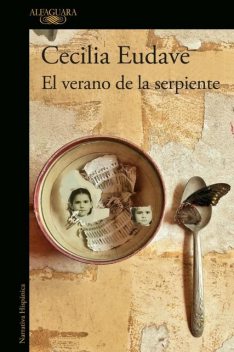 El verano de la serpiente, Cecilia Eudave