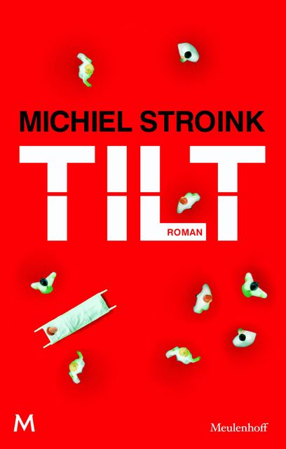 Tilt, Michiel Stroink
