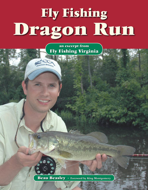 Fly Fishing Dragon Run, Beau Beasley