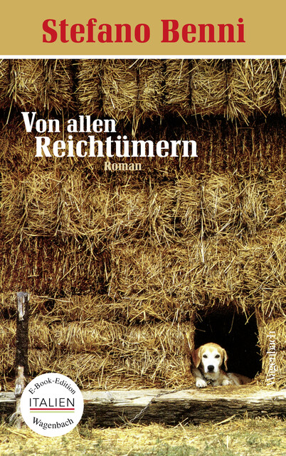 Von allen Reichtümern, Stefano Benni