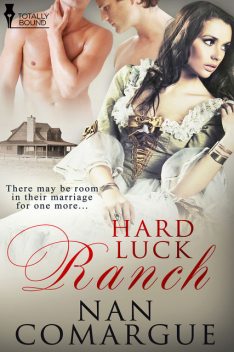 Hard Luck Ranch, Nan Comargue