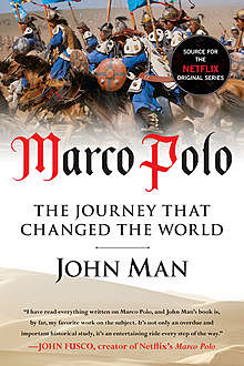 Marco Polo, John Man