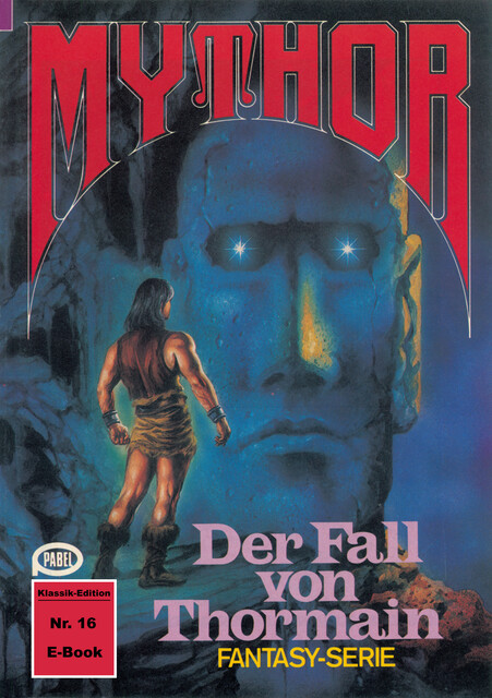 Mythor 16: Der Fall von Thormain, Paul Wolf