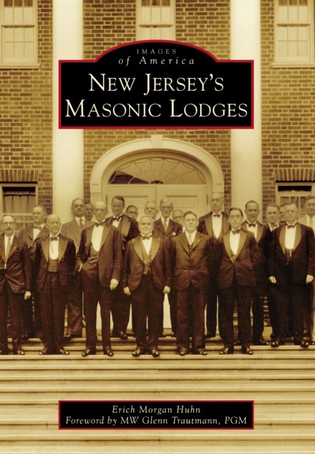 New Jersey's Masonic Lodges, Erich Morgan Huhn