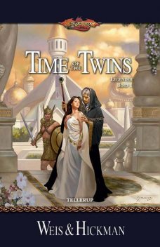 DragonLance Legender #1: Time of the Twins, Margaret Weis, Tracy Hickman