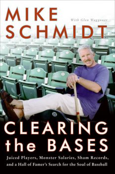 Clearing the Bases, Glen Waggoner, Mike Schmidt