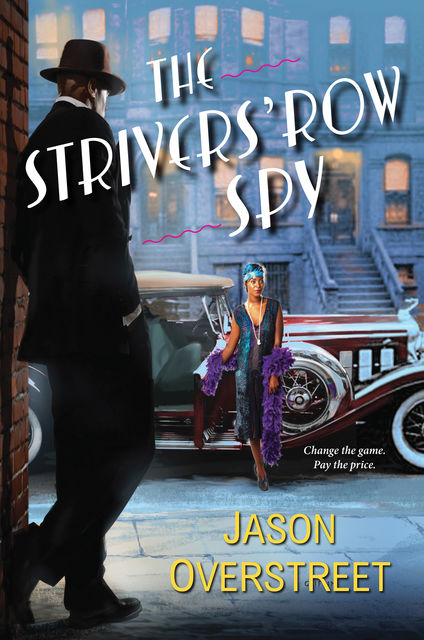 The Strivers' Row Spy, Jason Overstreet