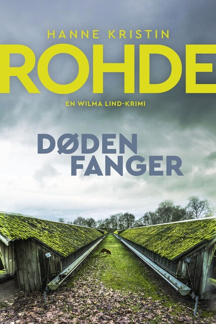 Døden fanger – 4, Hanne Kristin Rohde