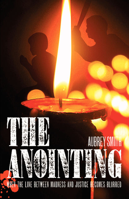 The Anointing, Aubrey Smith