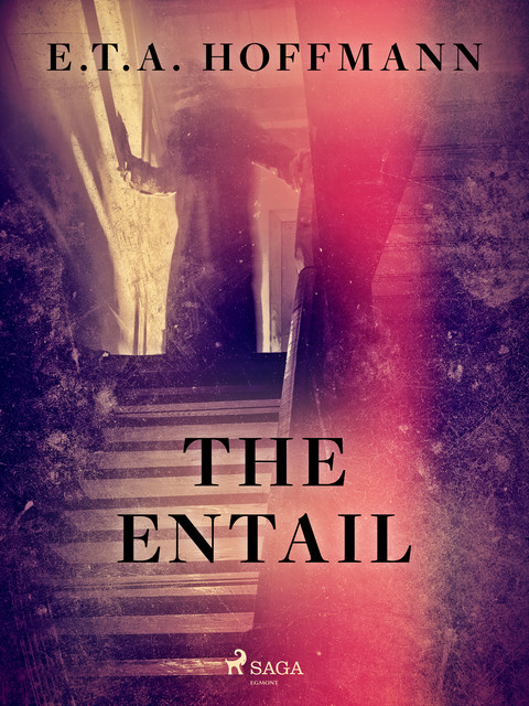 The Entail, E.T.A.Hoffmann