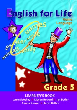 English for Life Learner's Book Grade 5 Home Language, Lynne Southey, Megan Howard, Sonica Bruwer