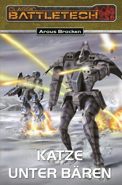 BattleTech 11: Bear-Zyklus 1, Arous Brocken