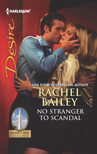 No Stranger to Scandal, Rachel Bailey