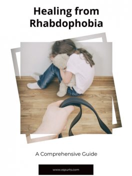 Healing from Rhabdophobia, Penelope I. Westwood