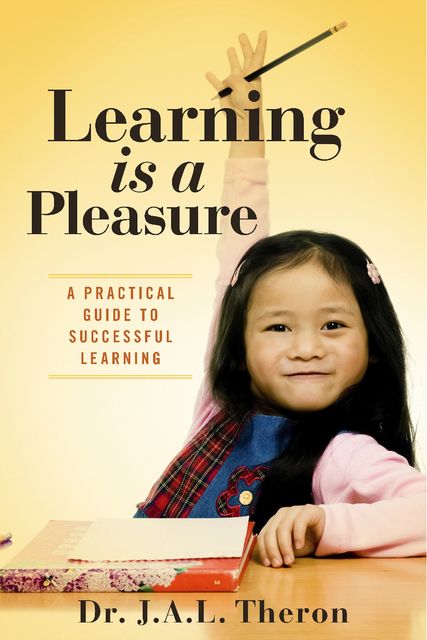 Learning is a Pleasure, J.A.L.Theron