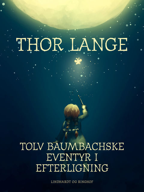 Tolv baumbachske eventyr i efterligning, Thor Lange