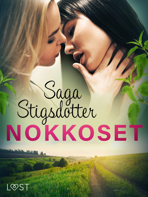 Nokkoset – eroottinen novelli, Saga Stigsdotter