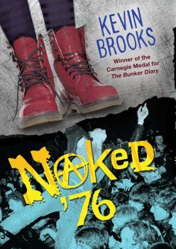 Naked '76, Kevin Brooks