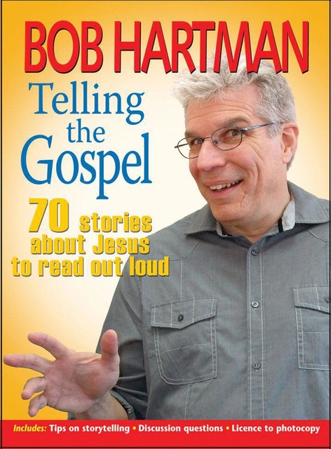 Telling The Gospel, Bob Hartman