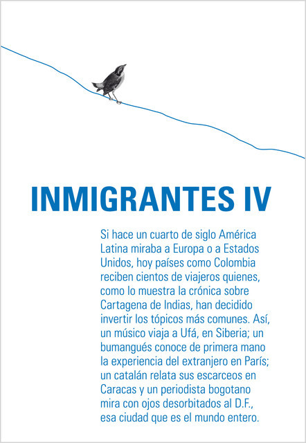 Inmigrantes IV, Varios Autores