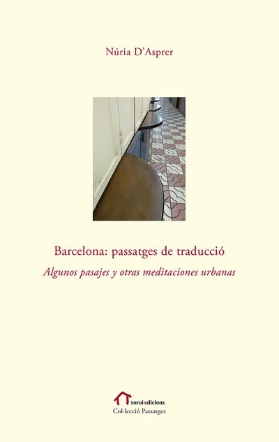 Barcelona: Passatges de traducció, Núria D'Asprer